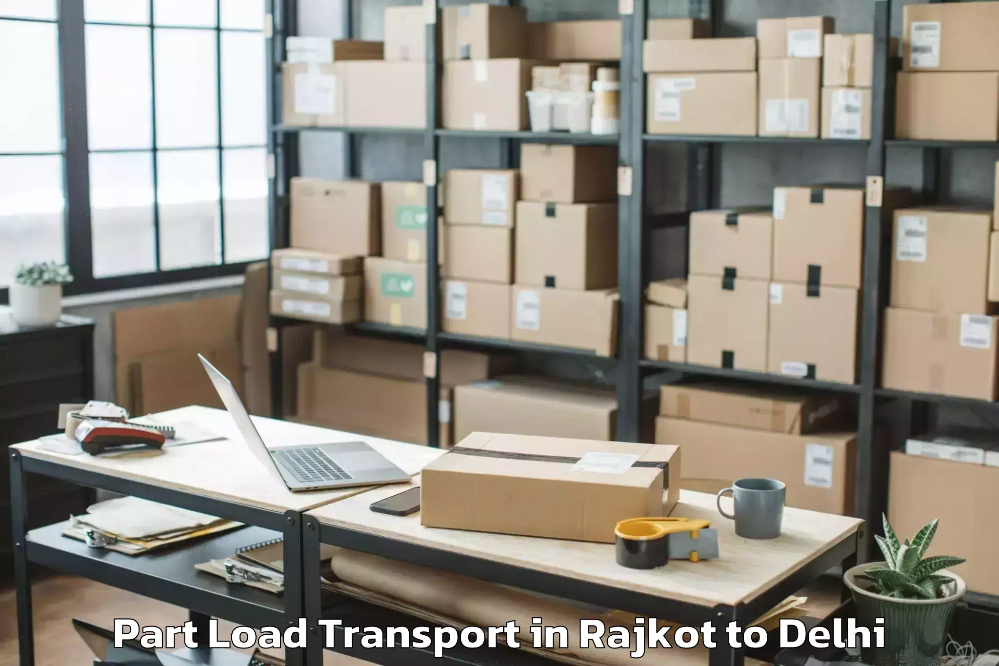 Top Rajkot to Parsvnath Mall Azadpur Part Load Transport Available